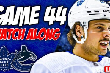 Maple Leafs vs Vancouver Canucks WATCH-ALONG | Game 44 REACTION