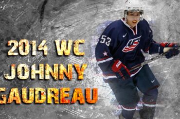 Johnny Gaudreau - 2014 World Championships Highlights