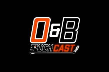 O&B Puckcast Episode #157 Final Draft Preview with The Draft Analyst