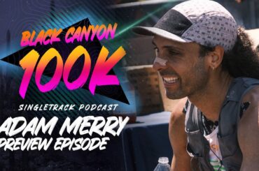 Adam Merry | 2024 Black Canyon 100K Pre-Race Interview