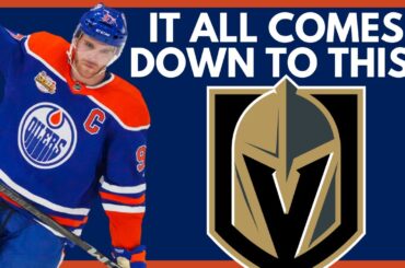 THIS IS IT For The Edmonton Oilers