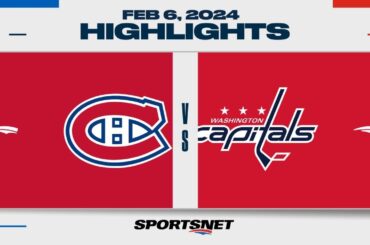 NHL Highlights | Canadiens vs. Capitals - February 6, 2024