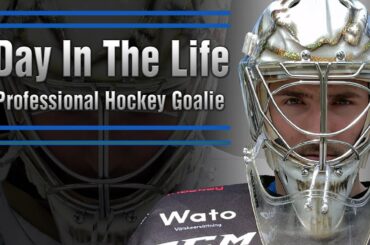 Day in the Life of a Pro Hockey Goalie