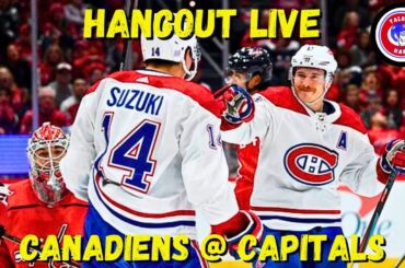 Montreal @ Washington Game #50 Hangout Live 02/06/24