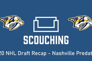 2020 NHL Draft Recap - Nashville Predators