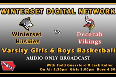 (Audio Only) Winterset vs Decorah Varsity Basketball-Girls and Boys