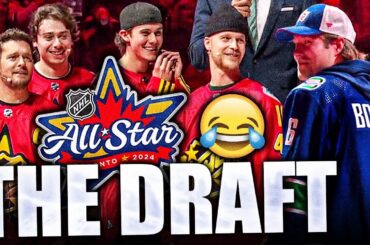 THE 2024 NHL ALL STAR DRAFT: TEAM HUGHES, BROCK BOESER, & MORE (Canucks, Leafs)