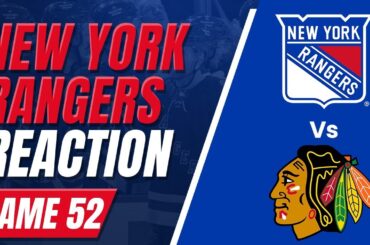 Ranger Fan Reaction Game 52┃NYR-4 CHI-3! A CARDIAC RANGERS AFFAIR!