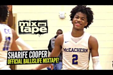 Sharife Cooper OFFICIAL MIXTAPE!! The DEADLIEST Point Guard In America!!