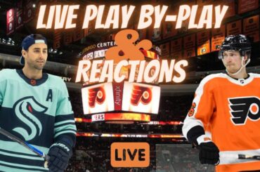 Philadelphia Flyers VS. Seattle Kraken (Live Play-By-Play & Reactions) #Flyers #Kraken #nhl