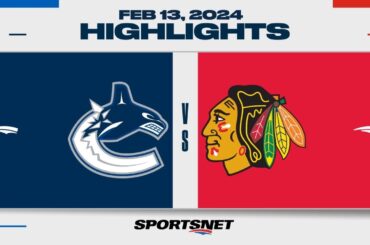 NHL Highlights | Canucks vs. Blackhawks - February 13, 2024