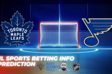 Toronto Maple Leafs VS St. Louis Blues : NHL Sports betting info for 2/13/24