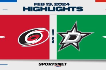 NHL Highlights | Hurricanes vs. Stars - February 13, 2024