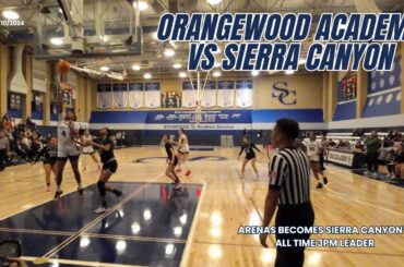 Orangewood Academy vs Sierra Canyon 2024 CIF SS Pool Play