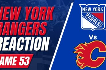Ranger Fan Reaction Game 53┃CAL-0 NYR-2! SHESTY GETS HIS FIRST SHUTOUT OF THE SEASON!