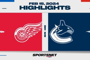 NHL Highlights | Red Wings vs. Canucks - February 15, 2024