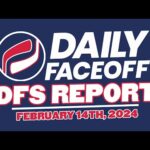 THE DFO DFS REPORT - NHL DFS PICKS (Feb.14, 2024)
