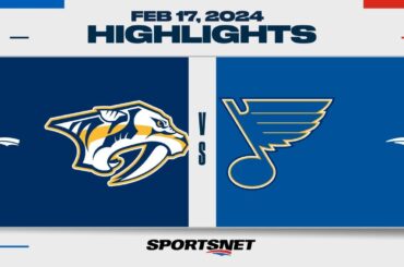 NHL Highlights | Predators vs. Blues - February 17, 2024