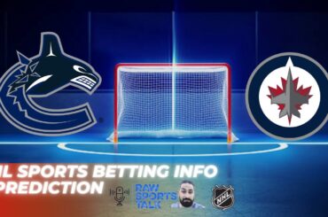 Vancouver Canucks VS Winnipeg Jets: NHL Sports Betting Info for 2/17/24