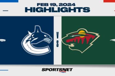 NHL Highlights | Canucks vs. Wild - February 19, 2024