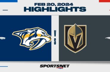 NHL Highlights | Golden Knights vs. Predators - February 20, 2024