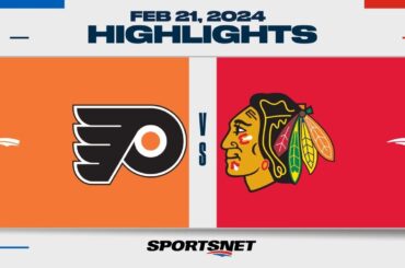 NHL Highlights | Flyers vs. Blackhawks - February 21, 2024