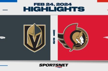 NHL Highlights | Golden Knights vs. Senators - February 24, 2024