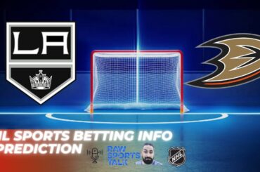 LA Kings VS Anaheim Ducks: NHL Sports Betting Info for 2/24/24