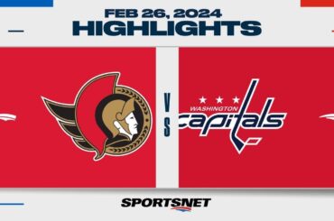 NHL Highlights | Senators vs. Capitals - February 26, 2024