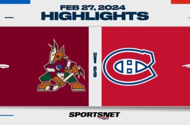 NHL Highlights | Coyotes vs. Canadiens - February 27, 2024