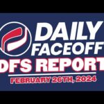 THE DFO DFS REPORT - NHL DFS PICKS (Feb.26, 2024)