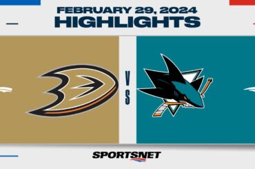 NHL Highlights | Ducks vs. Sharks - February 29, 2024