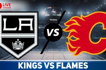 Los Angeles Kings vs Calgary Flames LIVE STREAM & PLAY-BY-PLAY | NHL Live stream