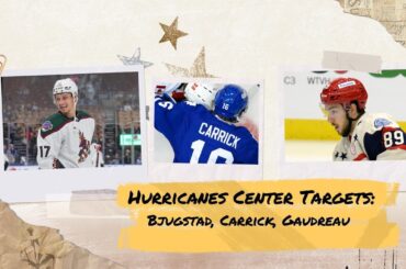 Carolina Hurricanes Wishlist - Right Shot Center - Bjugstad, Carrick, Gaudreau