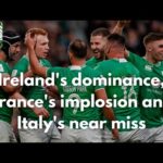 The Left Wing: Ireland's dominance, France's implosion and Italy's near miss