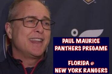 Paul Maurice, Panthers Pregame: Florida at New York Rangers