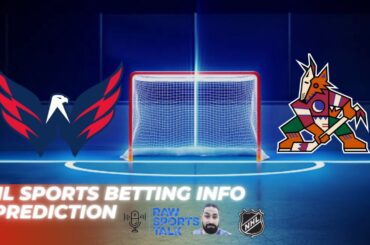 Washington Capitals VS Arizona Coyotes: NHL Sports Betting Info for 3/3/24