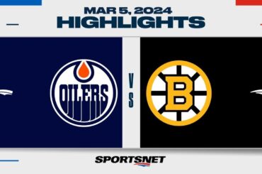 NHL Highlights | Oilers vs. Bruins - March 5, 2024