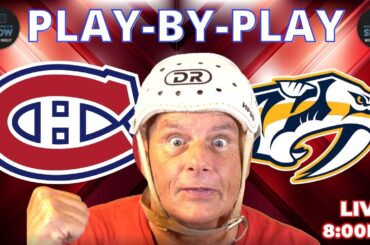 NHL GAME PLAY BY PLAY: CANADIENS VS PREDATORS