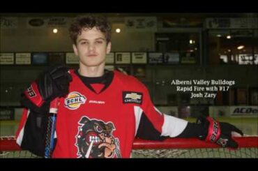 Alberni Valley Bulldogs Rapid Fire with #17 Josh Zary