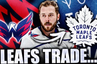 WHAT IS BRAD TRELIVING DOING? TORONTO MAPLE LEAFS TRADE FOR JOEL EDMUNDSON FROM WASHINGTON CAPITALS