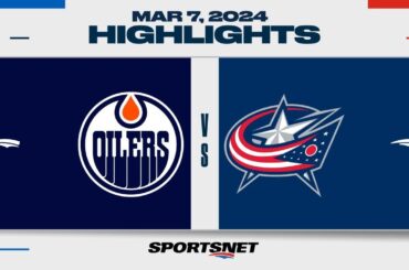 NHL Highlights | Oilers vs. Blue Jackets - March 7, 2024