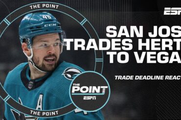 Tomas Hertl Trade Reaction 🚨 He was the gem of the Sharks! – Kaplan | The Point