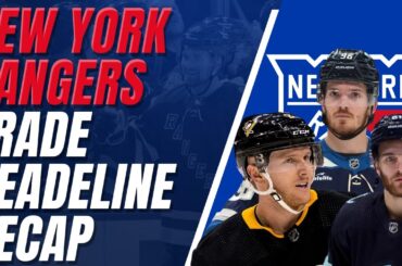 New York Rangers 2024 Trade Deadline Recap & Review!