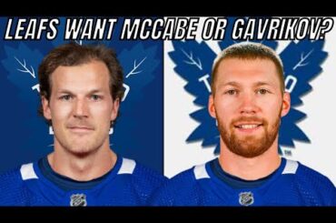 Toronto Maple Leafs WANT Vladislav Gavrikov or Jake McCabe | NHL News & Leafs Trade Rumours