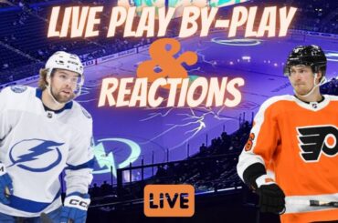 Tampa Bay Lightning VS. Philadelphia Flyers (Live Play-By-Play & Reactions) #Flyers #Lightning #nhl