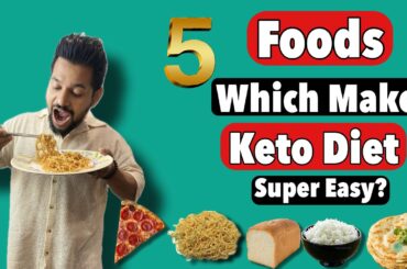 5 Foods Which Makes Keto Diet Super Easy ? | Ani Ray