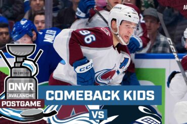 The Colorado Avalanche complete miracle comeback over Vancouver Canucks | DNVR Avalanche Postgame.