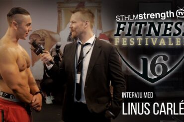 Fitnessfestivalen 2016: Intervju med Linus Carlén