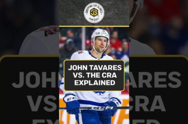 John Tavares vs. the CRA Explained - DTG - [Ep.599]